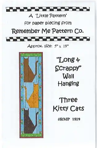 Price Cut Remember Me Pattern Company – Long & Scrappy – Three Kitty Cats