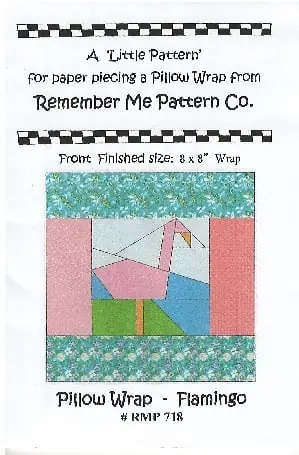 Remember Me Pattern Company – Pillow Wrap – Flamingo Modern