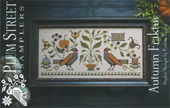 Authentic Plum Street Samplers – Autumn Fraktur