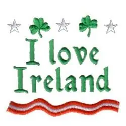 Don’t Miss Out I Love Ireland Embroidery Design
