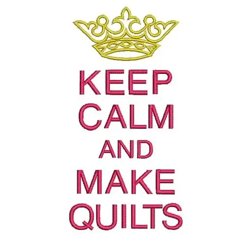 Keep Calm with Quilts Embroidery Design Limited Time