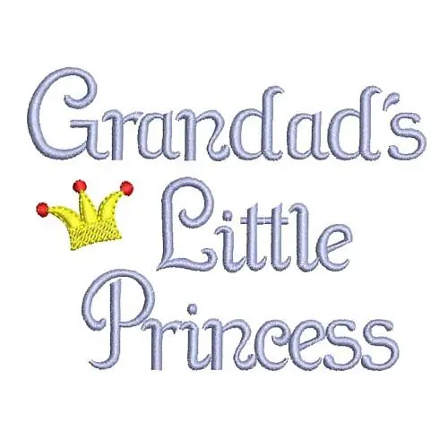 Grandads Little Princess Embroidery Design Handmade