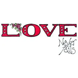 Trending Love Never Fails Embroidery Design