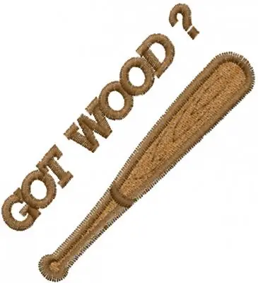 Got Wood? Embroidery Design Premium