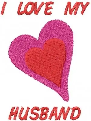 Must Have I LOVE MY HUSBAND Embroidery Design