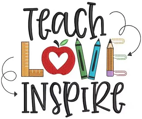 Budget Teach Love Inspire Embroidery Design