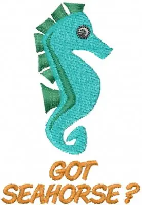 Place Order GOT SEAHORSE? Embroidery Design