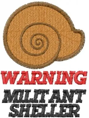 WARNING MILITANT SHELLER Embroidery Design No Minimum Order