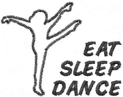 Fast Shipping EAT SLEEP DANCE Embroidery Design
