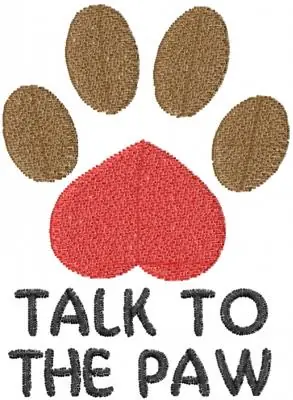 Talk To The Paw Embroidery Design Final Sale