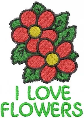 Buy Today I Love Flowers Embroidery Design