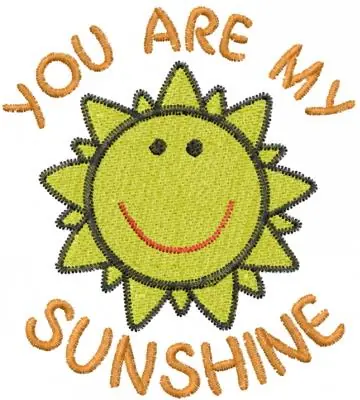 You Are My Sunshine Embroidery Design Big Sale