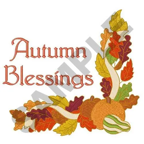 AUTUMN BLESSINGS Embroidery Design Limited Offer