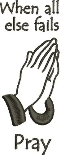 All Else Fails Pray Embroidery Design Secure Checkout