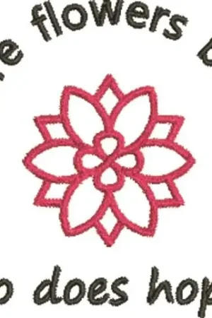 Where Flowers Bloom Embroidery Design Fan Favorite