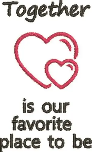 No Minimum Order Together Is Our Favorite Place To Be Embroidery Design