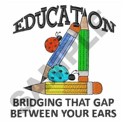 EDUCATION BRIDGING GAP Embroidery Design Next Day Delivery