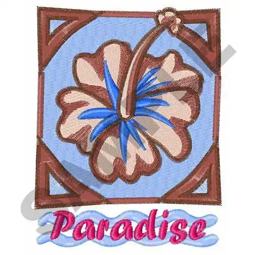 PARADISE Embroidery Design Authentic