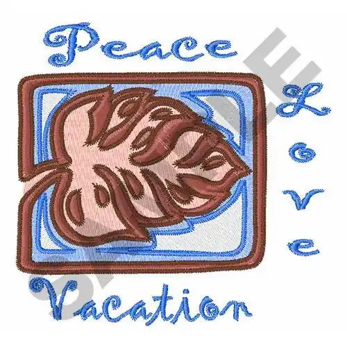 Don’t Miss Out PEACE LOVE VACATION Embroidery Design