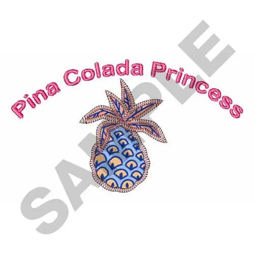 Crafted PINA COLADA PRINCESS Embroidery Design