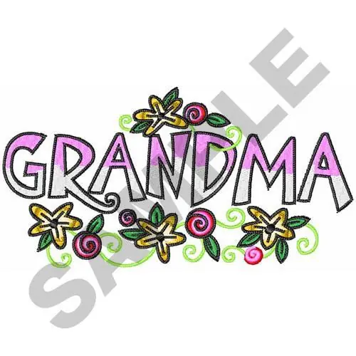 Get Yours GRANDMA Embroidery Design