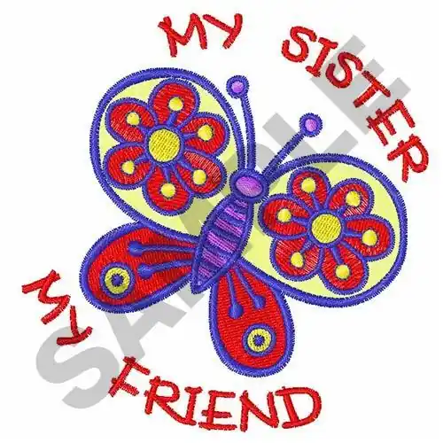 Certified MY SISTER MY FRIEND Embroidery Design