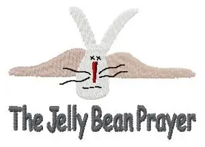 The Jelly Bean Prayer Embroidery Design Big Sale