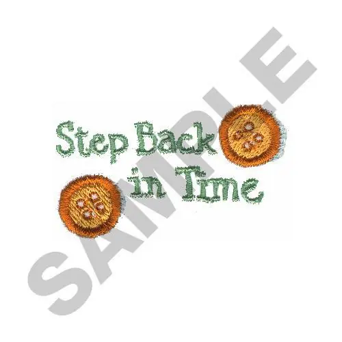 STEP BACK IN TIME Embroidery Design Warranty Included