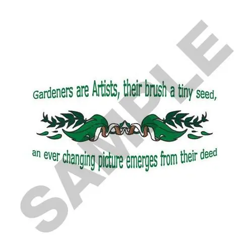 Same Day Shipping GARDENERS ARE ARTISTS Embroidery Design