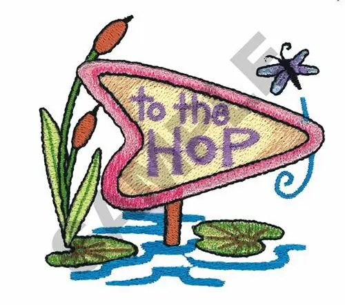 Next Day Delivery TO THE HOP SIGN Embroidery Design