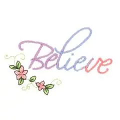 BELIEVE Embroidery Design In Demand