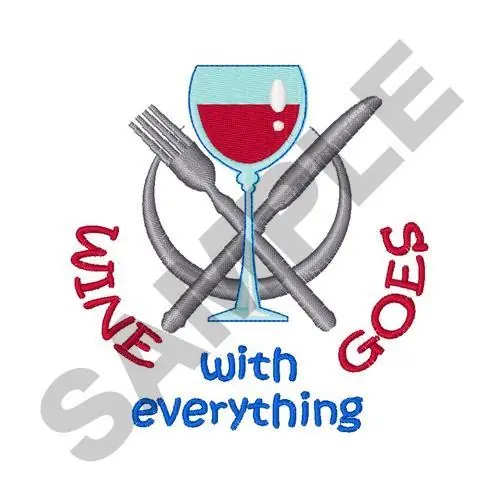 Price Cut WINE GOES WITH EVERYTHING Embroidery Design