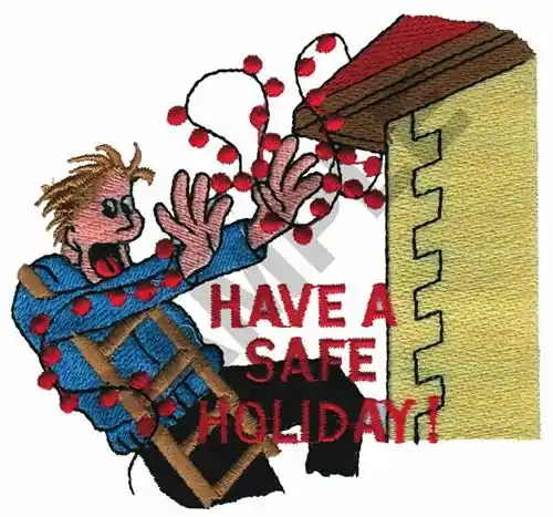 Reduced Price HAVE A SAFE HOLIDAY Embroidery Design
