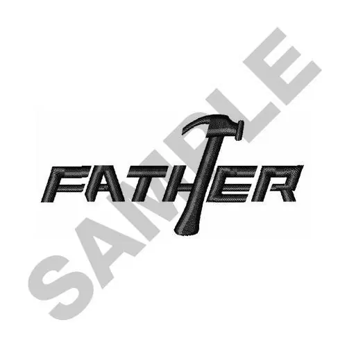FATHER TEXT Embroidery Design Exclusive Offer