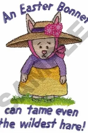 AN EASTER BONNET CAN TAME... Embroidery Design Certified