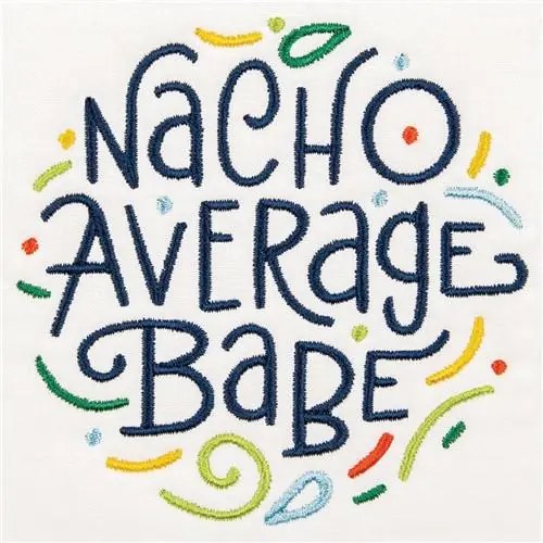 Nacho Average Babe Embroidery Design New Arrival