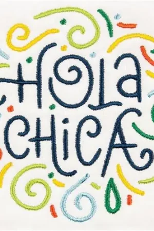 Best Seller Hola Chica Embroidery Design