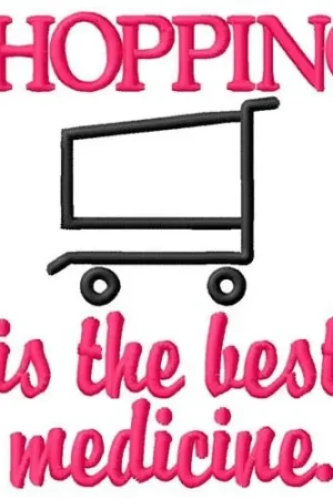 Certified Medicine Called Shopping Embroidery Design