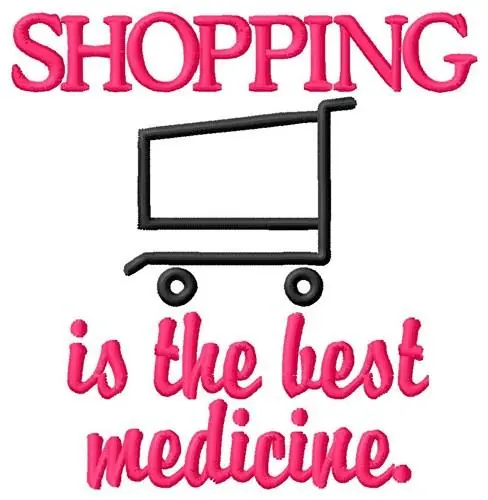 Certified Medicine Called Shopping Embroidery Design