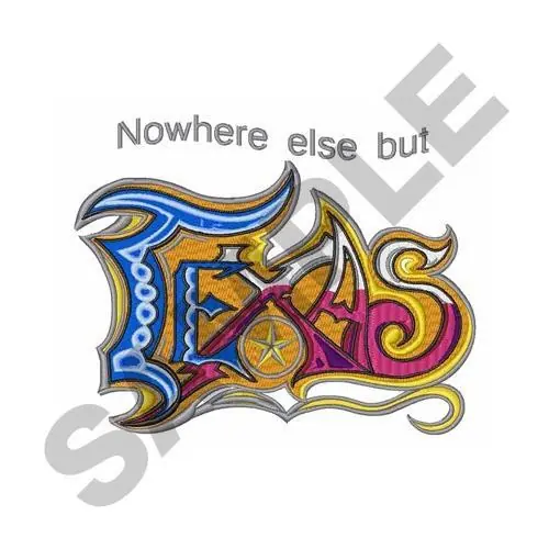 Nowhere But Texas Embroidery Design Exclusive
