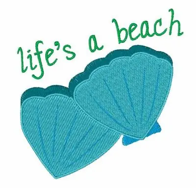 Lifes a Beach Embroidery Design Free Delivery