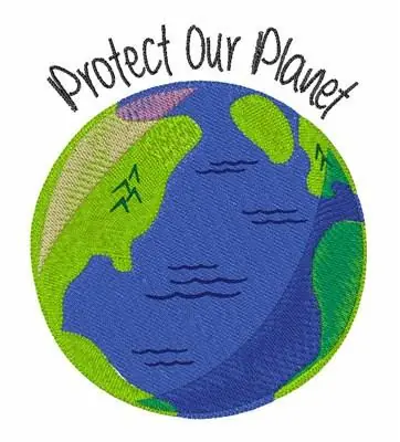 Protect Our Planet Embroidery Design Last Chance
