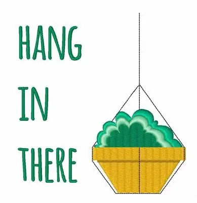 Hang in There Embroidery Design Bulk Order