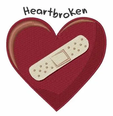 Today Only Heartbroken Embroidery Design