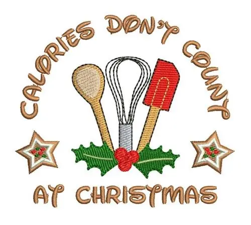 Genuine CALORIES DONT COUNT AT CHRISTMAS Embroidery Design