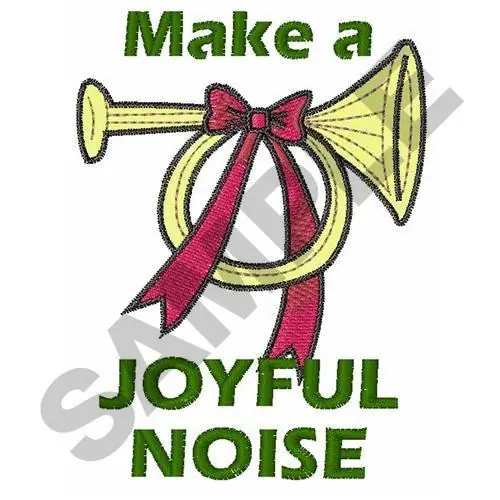Limited Time MAKE A JOYFUL NOISE Embroidery Design