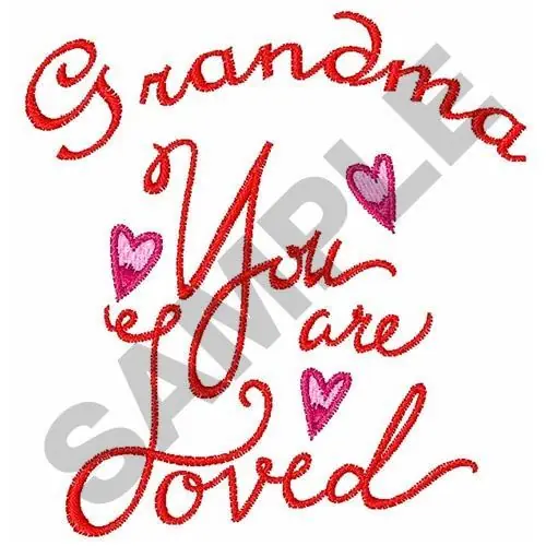 GRANDMA YOU ARE LOVED Embroidery Design Get Yours