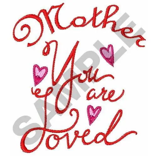 MOTHER YOU ARE LOVED Embroidery Design Bargain