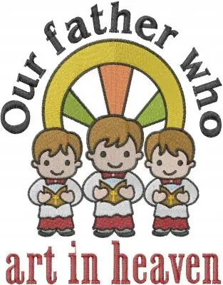 Original Father Who Art in Heaven Embroidery Design