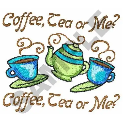 COFFEE TEA OR ME Embroidery Design Discount